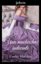 Portada de Una muchacha indecente (Los Kinsberly 4) (Ebook)