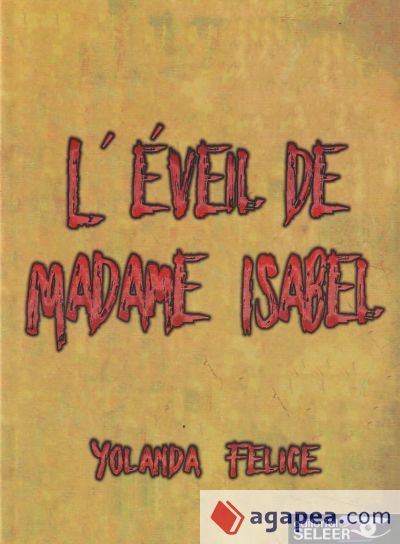 L'EVEIL DE MADAME ISABEL