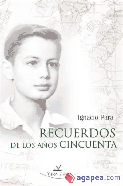 RECUERDOS DE LOS AÑOS CINCUENTA (Ebook)