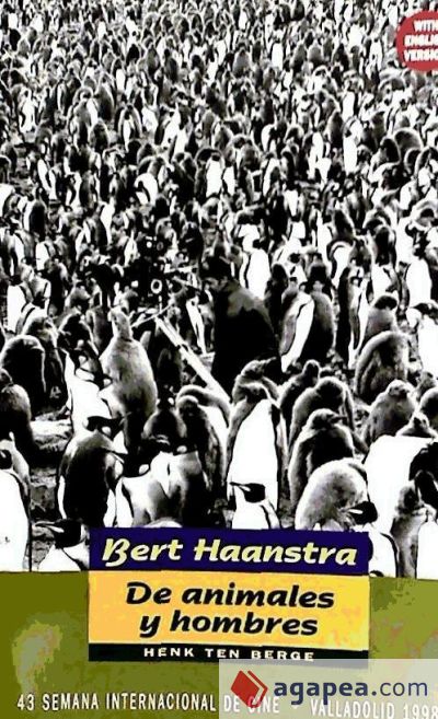 Bert Haanstra : de animales y hombres