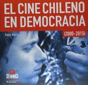Portada de Cine Chileno en Democracia 2000-2015