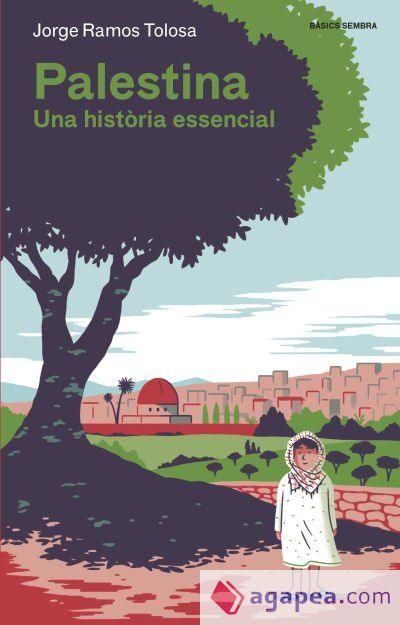 Palestina: Una història essencial Palestina: Una història essencial