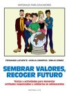 Sembrar valores, recoger futuro