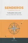 Senderos: El deseo de viajar a pie