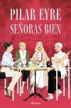 Se&ntilde;oras Bien De Pilar Eyre