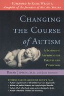 Portada de Changing the Course of Autism