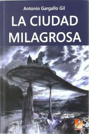 Portada de CIUDAD MILAGROSA,LA