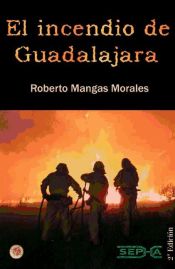 Portada de El incendio de Guadalajara (2ª ed)