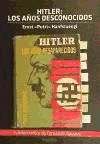 Portada de HITLER: LOS AÑOS DESCONOCIDOS