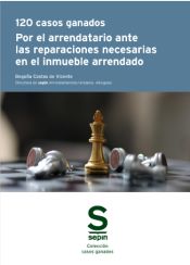 Portada de 120 casos ganados por el arrendatario ante las reparaciones necesarias en el inmueble arrendado