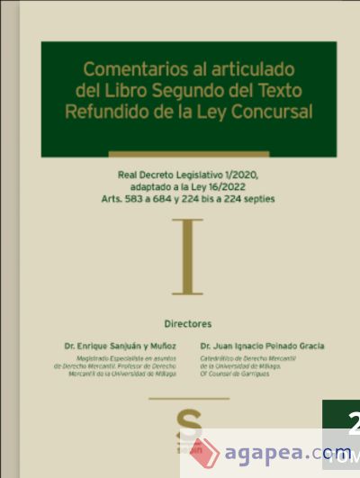 Comentarios al articulado de los Libros Segundo y Tercero del Texto Refundido de la Ley Concursal