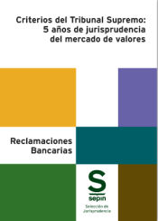 Portada de Criterios del Tribunal Supremo: 5 años de jurisprudencia del mercado de valores