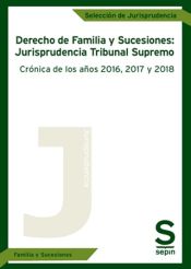 Portada de Derecho de Familia y Sucesiones: jurisprudencia Tribunal Supremo