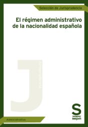 Portada de El régimen administrativo de la nacionalidad española