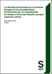 Portada de Facultad Discrecional Comision Europea En Procedimientos