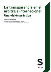 Portada de La transparencia en el arbitraje internacional