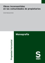 Portada de Obras inconsentidas en las comunidades de propietarios