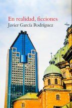 Portada de En realidad, ficciones (Ebook)