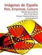 Portada de Imágenes de España. País, empresas, cultura (Ebook)