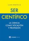 Ser científico: La ciencia como vocación y profesión