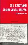 Ser cristiano seg&uacute;n santa teresa