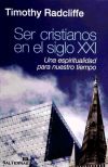 Ser cristianos en el siglo XXI