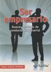 Ser empresario. Nuevos modelos de conducta empresarial