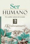 Ser humano:un cambio radical de la mente