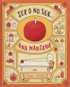 Ser o no ser... Una manzana