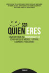 Ser quien eres