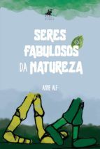 Portada de Seres fabulosos da natureza (Ebook)