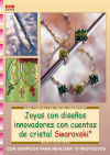 Serie Cuentas con Cristal Swarovski nº 26. JOYAS CON DISEÑOS INNOVADORES CON CUENTAS SWAROVSKI