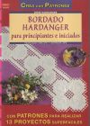 Serie Handanger Nº 1. BORDADO HARDANGER PARA PRINCIPIANTES E INICIADOS