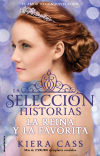 Serie Historias de La Selección 2. La Reina y la favorita