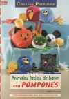 Serie Pompones nº 1. ANIMALES FÁCILES DE HACER CON POMPONES