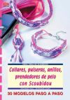 Serie Scoubidou nº 6. COLLARES, PULSERAS, ANILLOS, PRENDEDORES DE PELO CON SCOUBIDOU