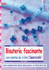 Serie Swarorovski nº 18. BISUTERÍA FASCINANTE CON CUENTAS DE CRISTAL SWAROVSKI