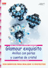 Serie Swarovski nº 14. GLAMOUR EXQUISITO. ANILLOS CON PERLAS Y CUENTAS DE CRISTAL