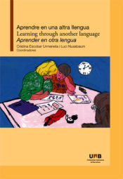 Portada de Aprendre en una altra llengua / Learning through another language / Aprender en otra lengua