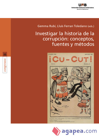 Investigar la historia de la corrupción: conceptos, fuentes y métodos