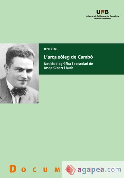L'arqueòleg de Cambó L'arqueòleg de Cambó