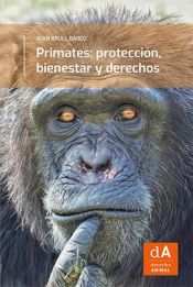 Portada de Primates: protección, bienestar y derechos