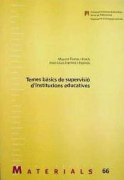 Portada de Temes bàsics de supervisió d’institucions educatives