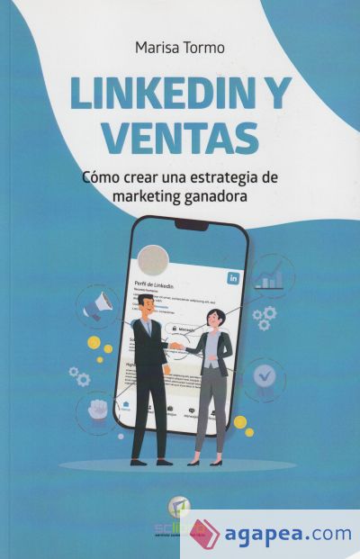 Linkedin Y Ventas: como crear una estrategia de marketing ganadora