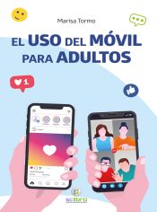 Portada de El uso del móvil para adultos