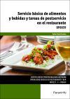 Servicio Básico De Alimentos Y Bebidas Y Tareas De Postservicio En El Restaurante. Certificados De Profesionalidad. Operaciones Básicas De Restaurante Y Bar