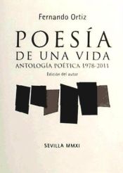 Portada de Poesía de una vida. Antología poética 1978-2011