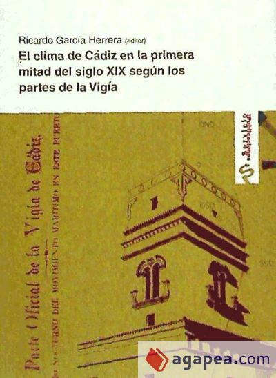 El clima de Cádiz en la primera mitad del siglo XIX según los partes de la Vigía
