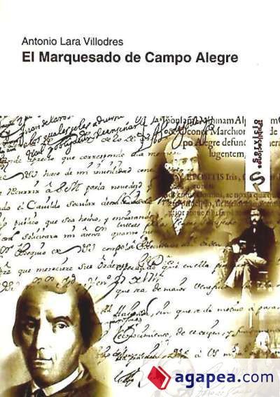 EL MARQUESADO DE CAMPO ALEGRE ANTONIO LARA VILLODRES 9788495979865