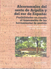 Portada de ALCORNOCALES DEL OESTE DE ARGELIA Y DELSUR DE ESPAÑA